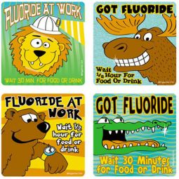 Got Fluoride Stickers